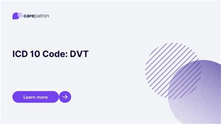 Comprehensive Guide To Deep Vein Thrombosis (DVT) ICD-10 Codes