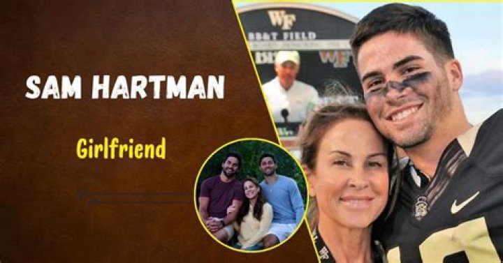 Discover The Truth: Sam Hartman's Girlfriend Revealed