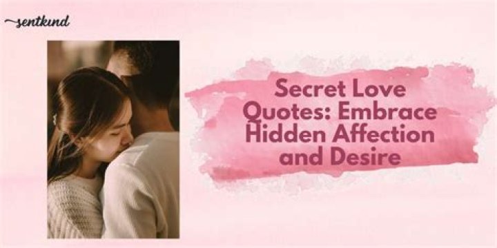 Enchanting Quotes About Secret Love