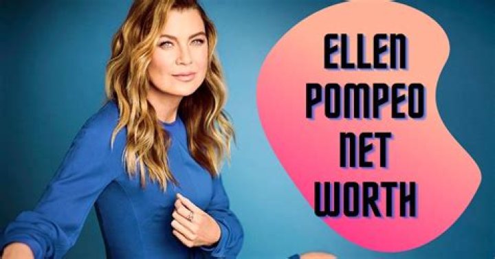 Exploring Ellen Pompeo Net Worth And Career Success