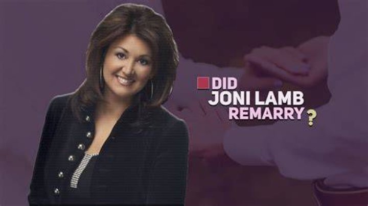 Exploring The Question: When Did Joni Lamb Remarry?