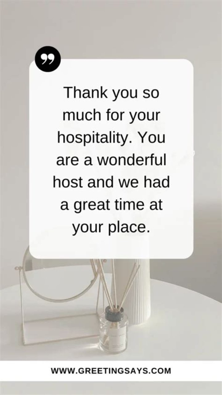 Express Your Gratitude With Exceptional Thank You For Your Hospitality Examples