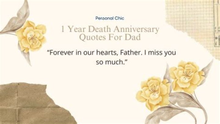"Father 1 Year Death Anniversary Quotes" For Healing And Hope