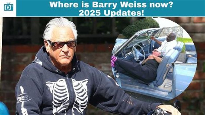 Is Barry Weiss Still Alive In 2024? An Update