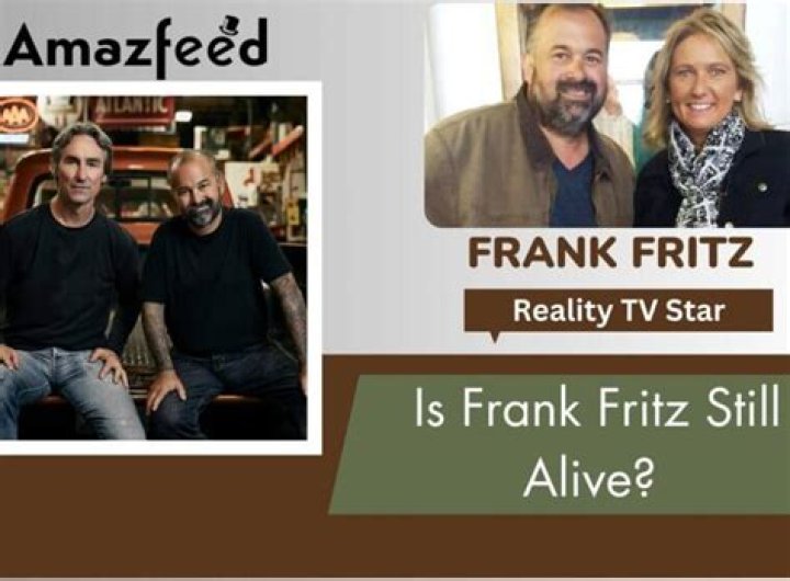 Is Frank Fritz Still Alive? Get The Truth Here