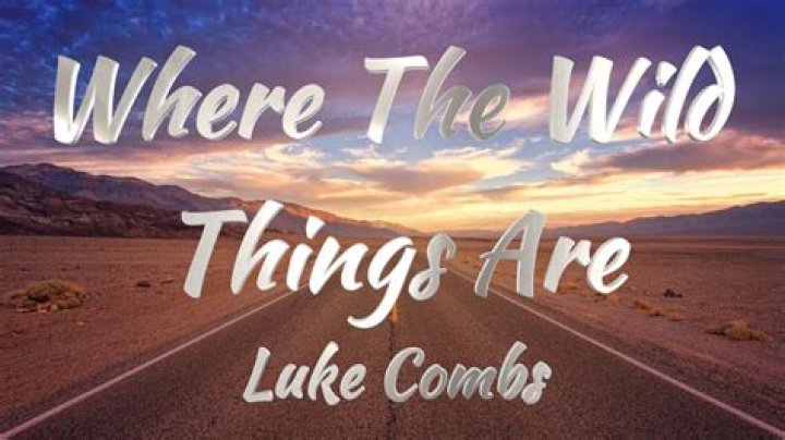 Luke Combs Unveils The True Story Behind "Out Where The Wild Things Are"