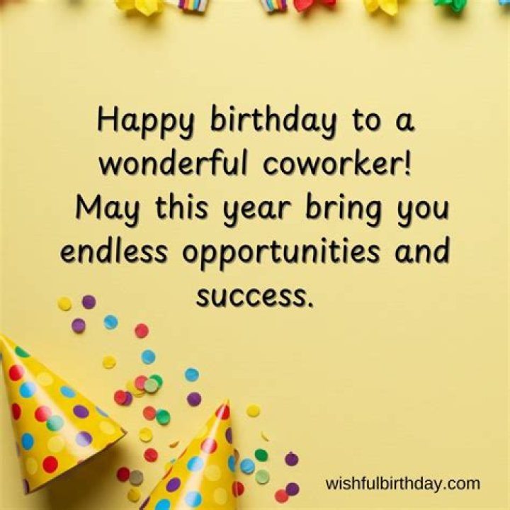 Remarkable Birthday Wishes For A Prized Coworker