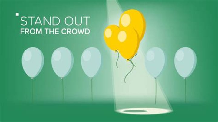 Stand Out From The Crowd