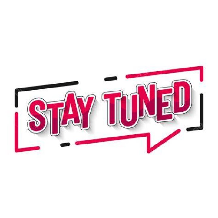 Stay Tuned For Exclusive News