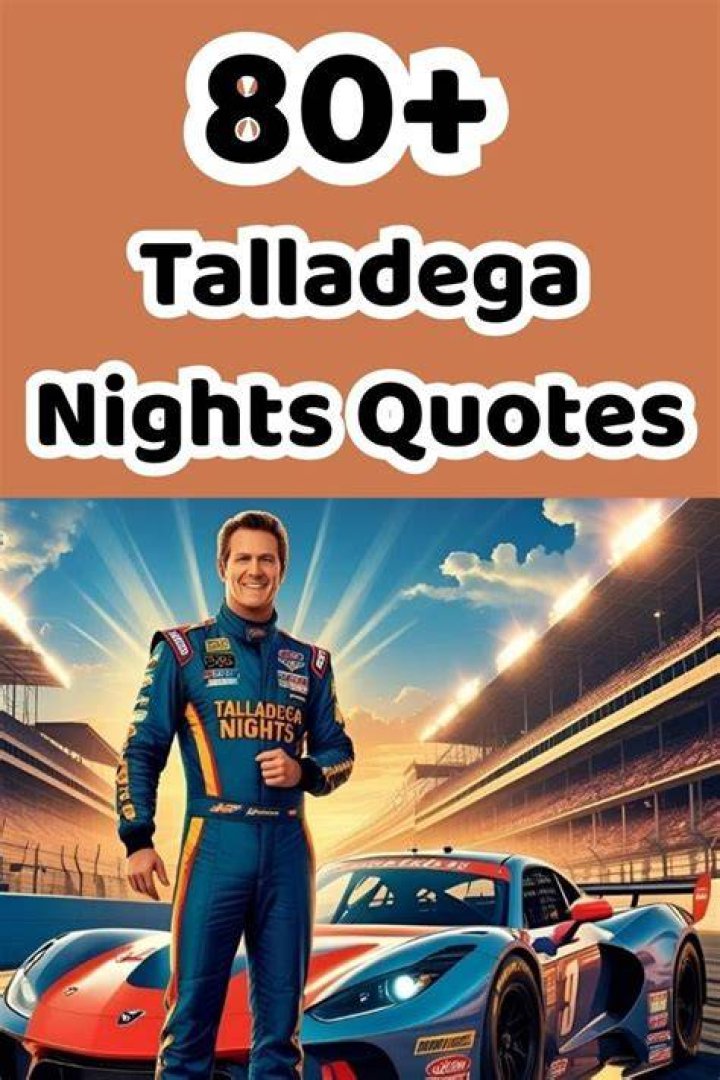 The Funniest Talladega Nights Quotes That Will Make You Laugh Out Loud