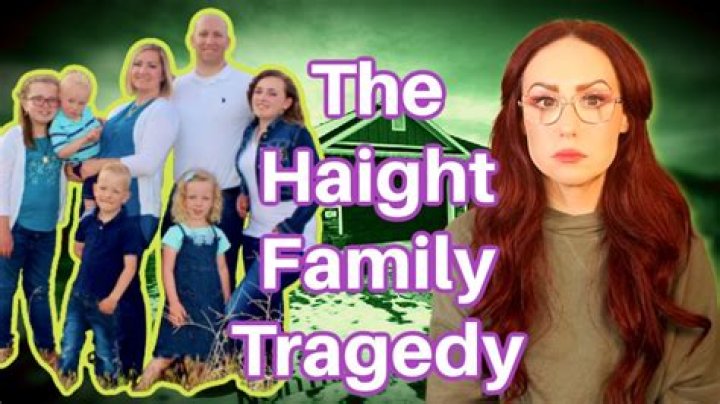 The Tragic Tale Of The Haight Family: A Heartbreaking Loss