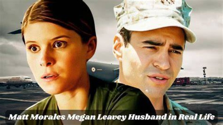 The Untold Story Of Matt Morales, Megan Leavey's Devoted Husband