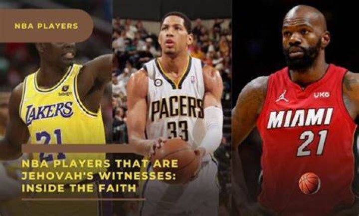 Uncover The Number Of NBA Players Embracing Jehovah's Witness Faith