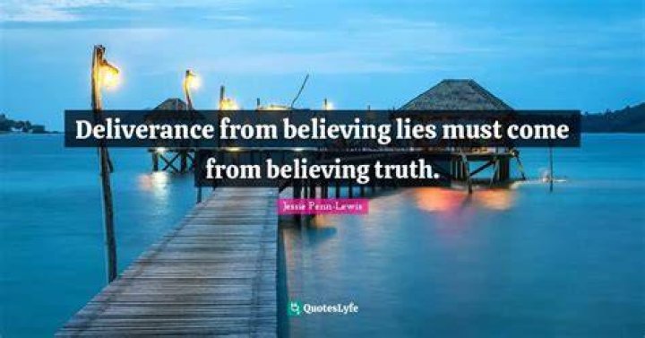 Uncover The Truth With Believing Lies Quotes